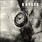 Kayser - Frame The World...Hang It On The Wall